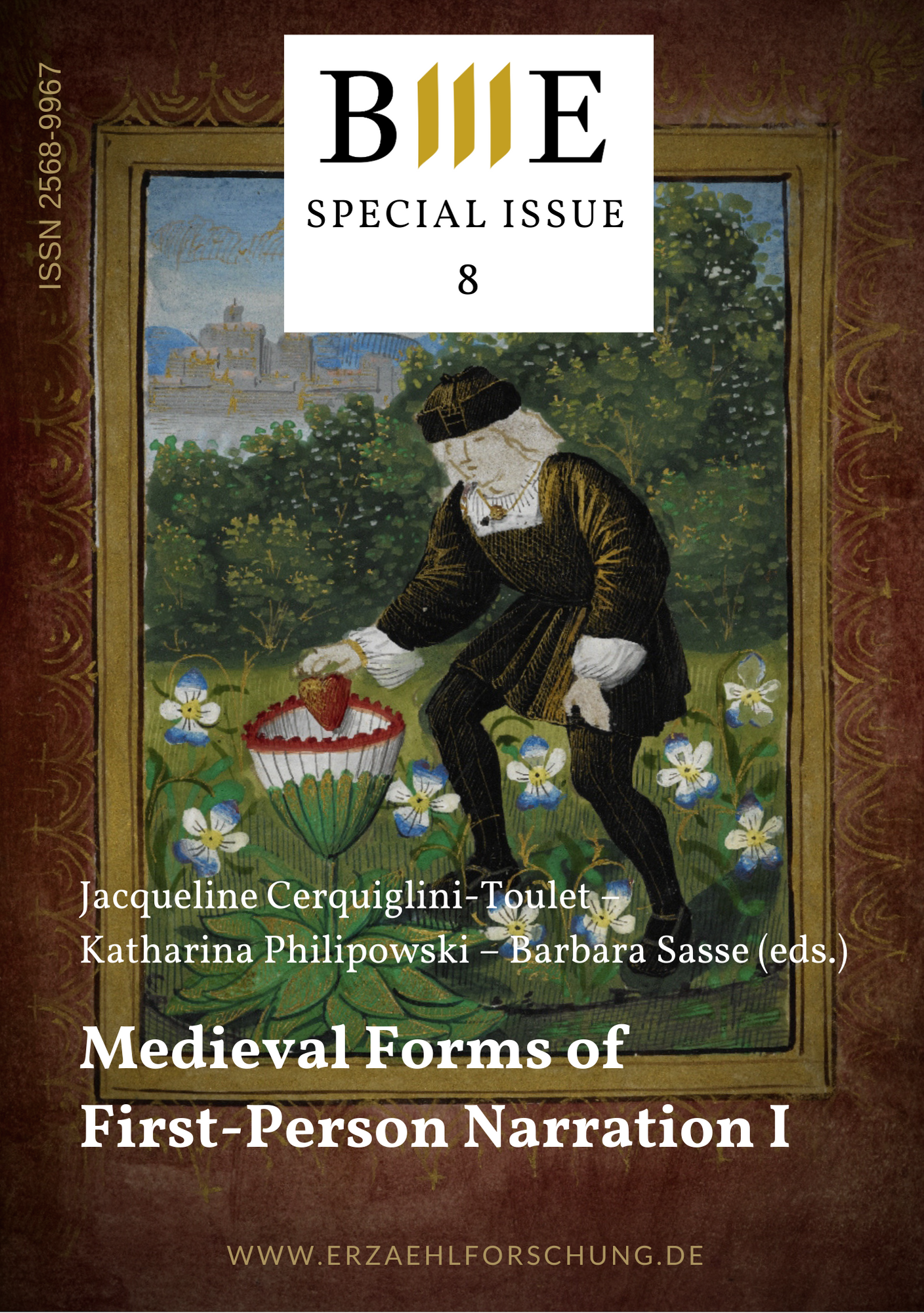 					Ansehen 2021: Special Issue 8: Medieval Forms of First-Person Narration: A Potentially Universal Format (Villa Vigoni Talks I)
				