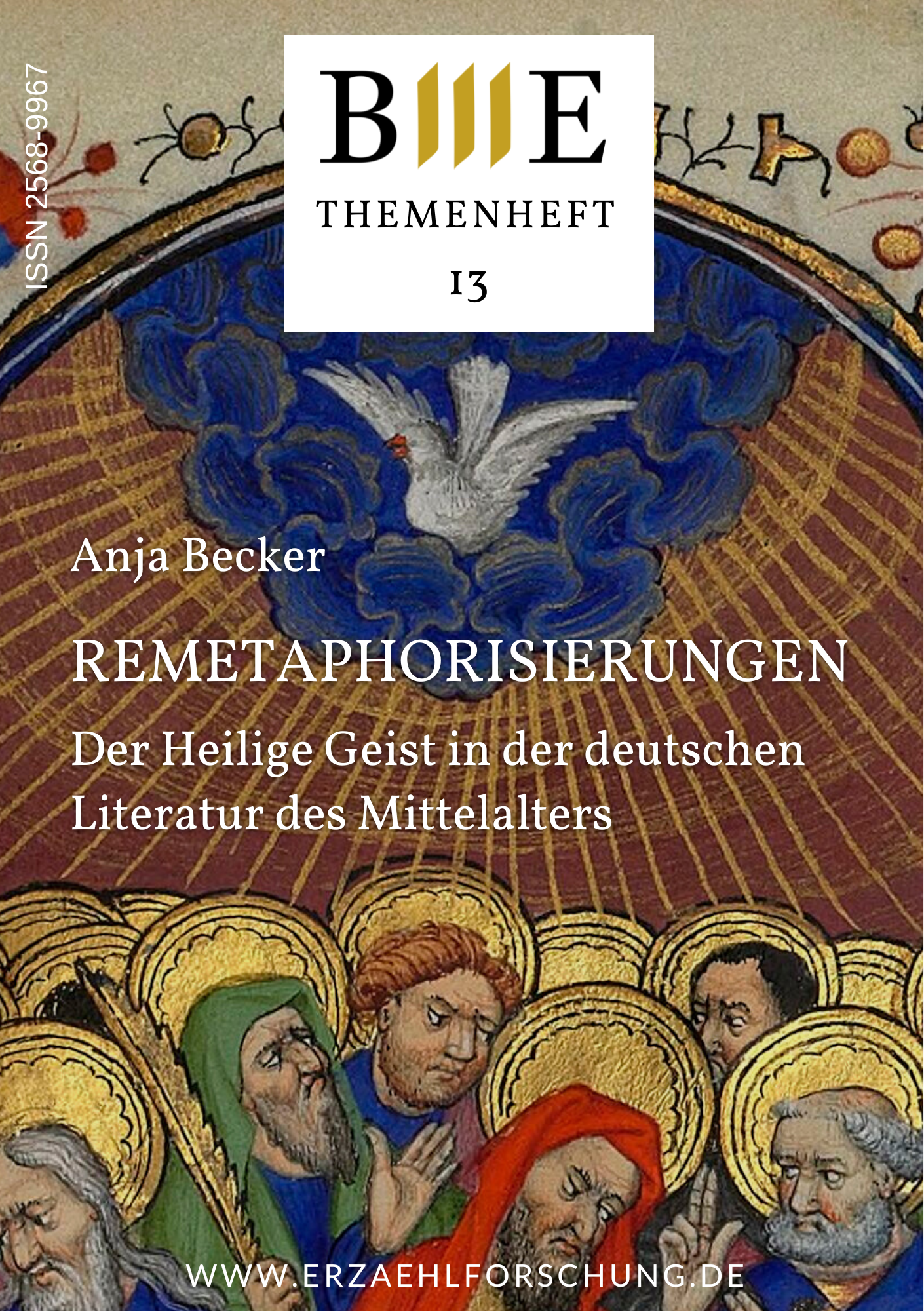 					Ansehen 2022: Themenheft 13: Remetaphorisierungen. Der Heilige Geist in der deutschen Literatur des Mittelalters
				