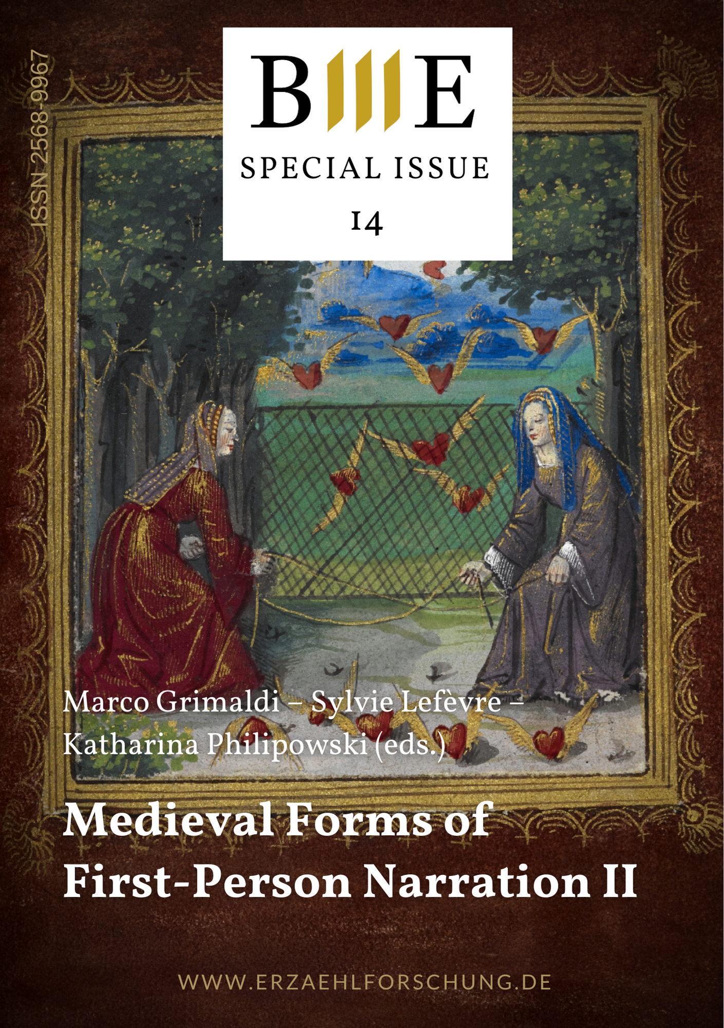 					Ansehen 2022: Special Issue 14: Medieval Forms of First-Person Narration: Narrativity and Discoursivity (Villa Vigoni Talks II)
				