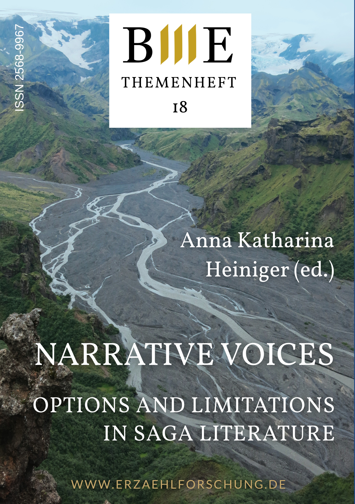					Ansehen 2025: Narrative Voices. Options and Limitations in Saga Literature
				